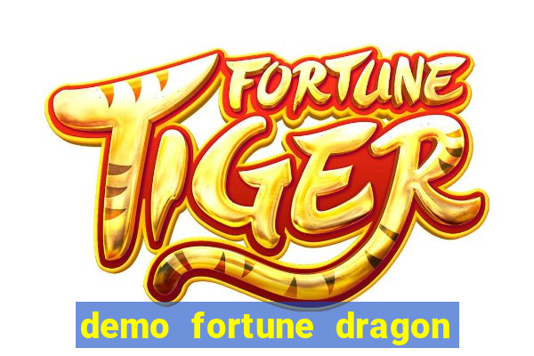 demo fortune dragon com ganho certo